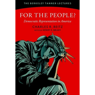 For the People?: Democratic Representation in America