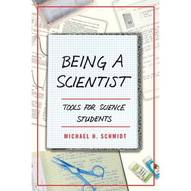 Being a Scientist: Tools for Science Students