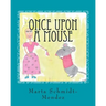 Once Upon a Mouse: A story about conquering fear
