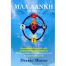 Maa Aankh Vol. II: Discovering the Power of I AM Using the Shamanic Principles of Ancient Egypt for Self-Empowerment and Personal Development
