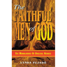 Faithful Men of God: Six Monologues of Biblical Heroes
