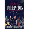 Love & Deception: Betrayal Within The Power Circle
