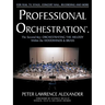 Professional Orchestration Vol 2B: Orchestrating the Melody Within the Woodwinds & Brass