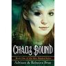 Chaos Bound: Book 1 of the Mist Warden Series