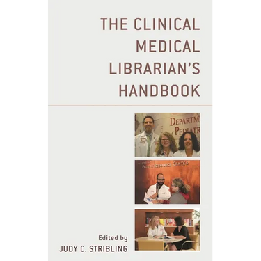 The Clinical Medical Librarian's Handbook