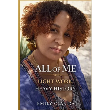 All Of Me: Light Work, Heavy History