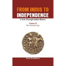 From Indus to Independence - A Trek Through Indian History: The Classical Age