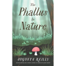 The Phallus in Nature