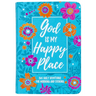 God Is My Happy Place: Morning & Evening Devotional