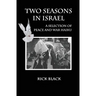 Two Seasons in Israel: A Selection of Peace and War Haiku