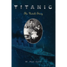 Titanic: The Untold Story