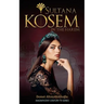 Sultana Kosem: In The Harem