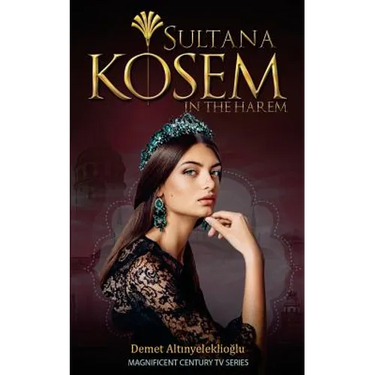 Sultana Kosem: In The Harem