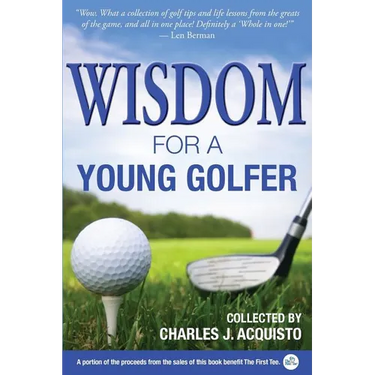 Wisdom for a Young Golfer