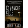 The Comanche Code: A Crime Thriller