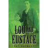 Lou and Eustace