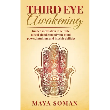 Third Eye Awakening: Guided meditation to activate pineal gland expand your mind power, Intuition, and Psychic abilities
