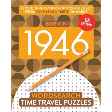 Born in 1946: Your Life in Wordsearch Puzzles