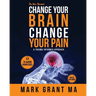 The New Change Your Brain, Change Your Pain: Based on EMDR