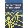 The Soft Skills of Leadership: Navigating with Confidence and Humility