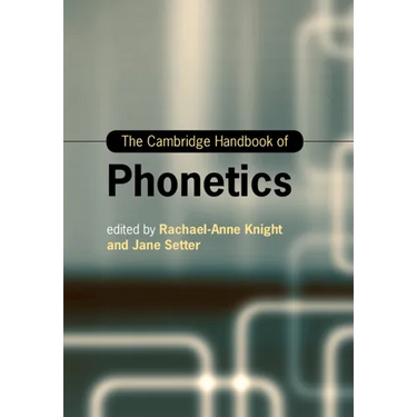 The Cambridge Handbook of Phonetics