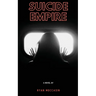 Suicide Empire