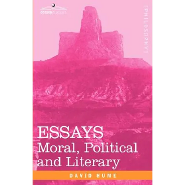 Essays: Moral, Political and Literary