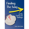 Finding the Way on the Camino de Santiago