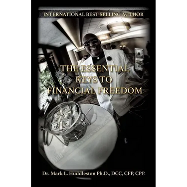 The Essential Keys to Financial Freedom