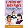 Leaders and Thinkers in American History: An American History Book for Kids: 15 Influential People You Should Know