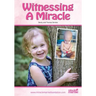 Witnessing a Miracle