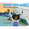 Journey with Jessie from Chicago to Ghana