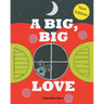 A Big, Big Love