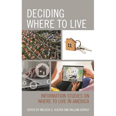 Deciding Where to Live: Information Studies on Where to Live in America