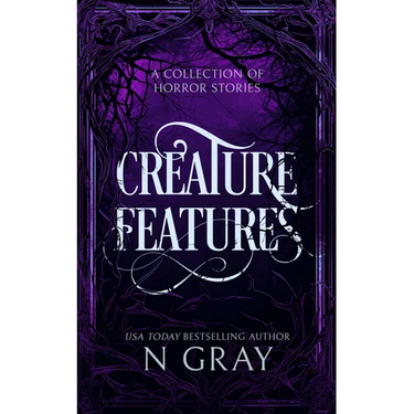 Creature Features: A Collection of Horror Stories