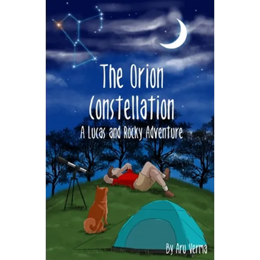The Orion Constellation: A Lucas and Rocky Adventure