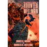 The Tourist's Guide to Haunted Wellman