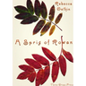 A Sprig of Rowan