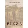 A Story About Pizza