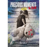 Precious Moments in Hell