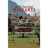 The Reluctant Migrants: Migration from the Veneto to Central Massachusetts 1880-1920