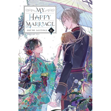 My Happy Marriage, Vol. 6 (Light Novel)