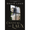 Chateau Laux: A Story of Colonial America