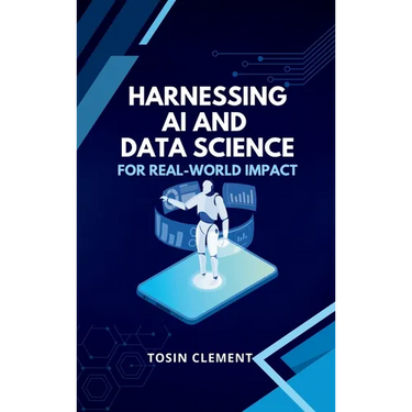 Harnessing AI and Data Science for Real-World Impact