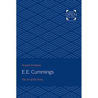 e. e. cummings: The Art of His Poetry