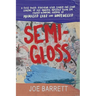 Semi-Gloss