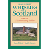 Single-Malt Whiskies of Scotland: For the Discriminating Imbiber