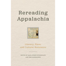 Rereading Appalachia: Literacy, Place, and Cultural Resistance