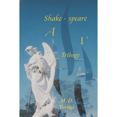Shakespeare AI Trilogy: Soul of the Iconcurchaic Age in Black, White & Gray
