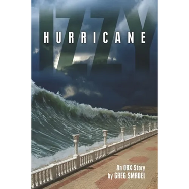 Hurricane Izzy: An OBX Story